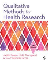 Qualitative Methods for Health Research (Introducing Qualitative Methods series) 1847870740 Book Cover