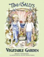 Tim and Sally's Vegetable Garden 1588181316 Book Cover