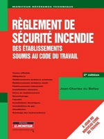 Règlement de sécurité incendie des établissements soumis au Code du travail (French Edition) 2281114449 Book Cover