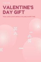 Valentine's Day Gift: TRUE LOVE ALWAYS BEING AVAILABLE EVERY TIME 1658948718 Book Cover