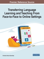 Transferring Language Learning and Teaching From Face-to-Face to Online Settings 1799887189 Book Cover