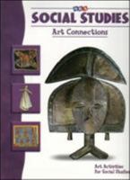 Social Studies Art Connections - Levels K - 6 0076018830 Book Cover