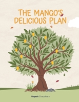 The Mango's Delicious Plan B0CWFFZ2P8 Book Cover