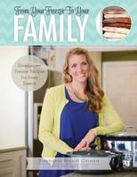 From Your Freezer to Your Family: Slow Cooker Freezer Recipes for Every Season 1497453003 Book Cover