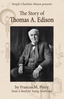 The Story of Thomas Edison 1616341599 Book Cover