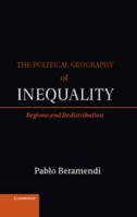 The Political Geography of Inequality: Regions and Redistribution 110763721X Book Cover