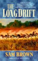 The Long Drift (Walker Western) 0061010030 Book Cover