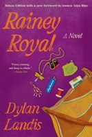 Rainey Royal Deluxe Edition 1641298227 Book Cover