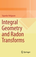 Integral Geometry and Radon Transforms 1441960546 Book Cover