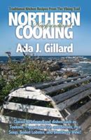 Northern Newfoundland Cooking: Traditional Kitchen Recipes from the Viking Trail 1894463587 Book Cover