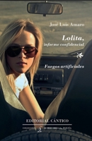 Lolita, informe confidencial / Fuegos artificiales 8418639067 Book Cover