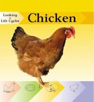 Chicken (Looking at Life Cycles; a+ Smart Apple Media) 1599201755 Book Cover