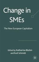 Change in SMEs: The New European Capitalism 0230515894 Book Cover