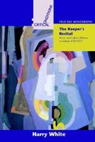 Keepers Recital: Music and Cultural History in Ireland 1770-1970 1859181716 Book Cover