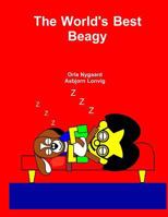 The World's best Beagy: About a family who buys a dog - a Beagle 149527702X Book Cover