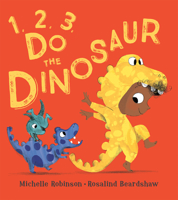 1, 2, 3, Do the Dinosaur 168464044X Book Cover