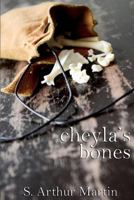 Cheyla's Bones 1503001695 Book Cover