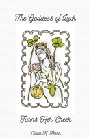 The Goddess of Luck Turns Her Cheek B0F39ZZWVN Book Cover