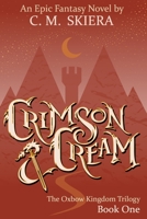 Crimson & Cream 1521759057 Book Cover