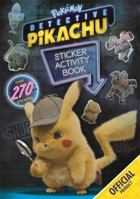 Detective Pikachu Sticker Activity Book: Official Pokemon 140835960X Book Cover