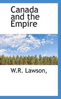 Canada and the Empire 0530669145 Book Cover