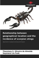 Relationship between geographical location and the incidence of scorpion stings 6209425909 Book Cover