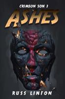 Crimson Son 3: Ashes 198517376X Book Cover