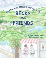 Goats and Ginger Ale Floats Becky and Friends 195679302X Book Cover
