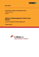 Aktives Fondsmanagement: Gl�ck versus K�nnen: Lohnt sich aktives Fondsmanagement? 3656501637 Book Cover