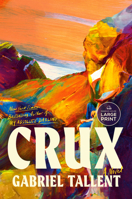 Crux: A Novel B0F834MD81 Book Cover