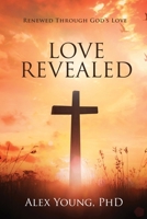 Love Revealed 1088212212 Book Cover