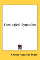Theological Symbolics 1162944692 Book Cover
