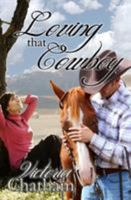 Loving That Cowboy 1771455047 Book Cover