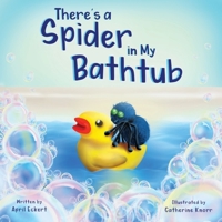 There's a Spider in My Bathtub 1736864815 Book Cover