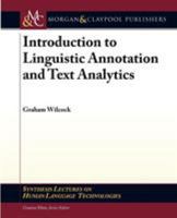 Introduction to Linguistic Annotation and Text Analytics 3031010043 Book Cover