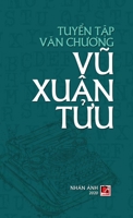 Tuy?n T?p Van Chuong Vu Xuân T?u (hard cover) (Vietnamese Edition) 1989924212 Book Cover
