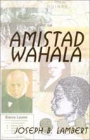 Amistad Wahala - Freedom's Lightning Flash: The White House Under Fire 0759622671 Book Cover