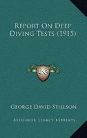 Report On Deep Diving Tests 1165681811 Book Cover