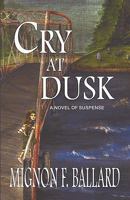 Cry at Dusk (Atlantic Large Print) 0396090605 Book Cover