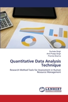 Quantitative Data Analysis Technique: Research Method Tools for Assessment in Human Resource Management 6203305618 Book Cover