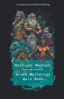 Greek Mythology Quiz Book B0CCQ3P469 Book Cover