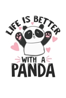 Life Is Better With A Panda: Funny Cool Panda Journal Notebook Workbook Diary Planner - 6x9 - 120 Quad Paper Pages - Cute Unique Gift For School Kids, Girls, Animal Enthusiasts, Panda Bear Fans 1707818525 Book Cover