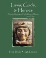 Laws, Gods, and Heroes: Thematic Readings in Early Western History 078729599X Book Cover
