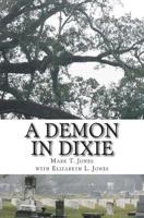 A Demon in Dixie 1497556244 Book Cover