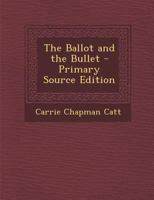 The Ballot And The Bullet 1018329838 Book Cover