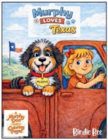 Murphy Loves Texas Coloring Book B0FRCBLK47 Book Cover