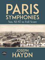 Paris Symphonies Nos. 82-87 in Full Score 048680531X Book Cover