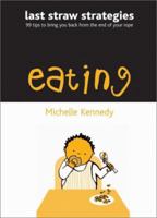 Eating (Last Straw Strategies) 1840136111 Book Cover