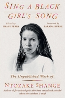 Sing a Black Girl's Song: The Unpublished Work of Ntozake Shange 0306828510 Book Cover