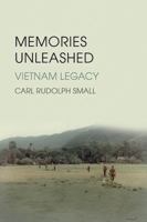 Memories Unleashed: Vietnam Legacy 1612006981 Book Cover